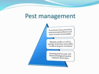 Pest management
 