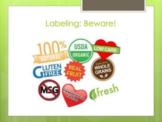 Labeling: Beware! 
 