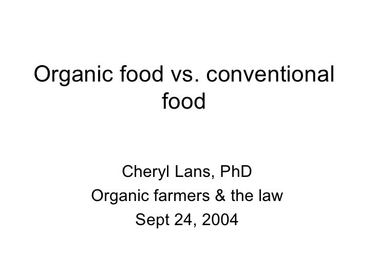 Organic food vs conventional food
