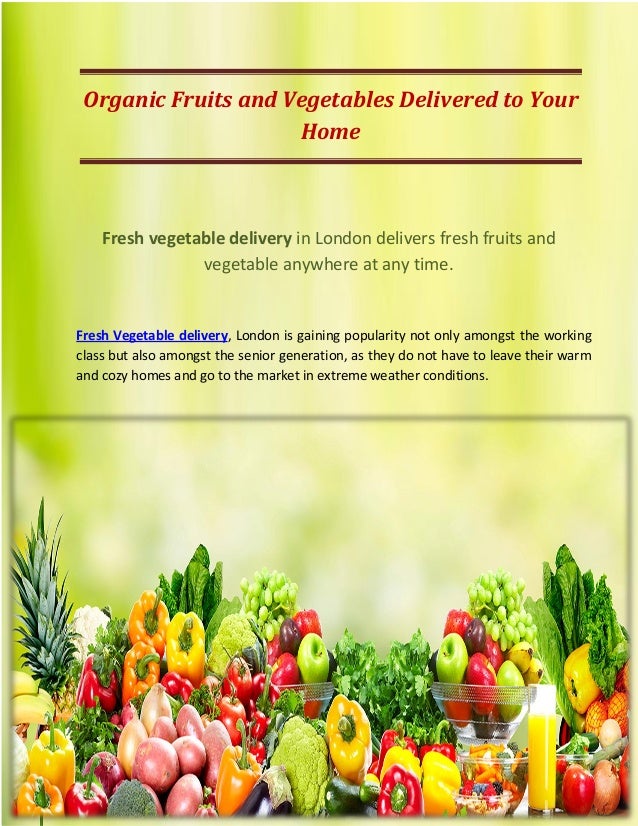 Organic Fruits And Vegetables Delivered To Your Home