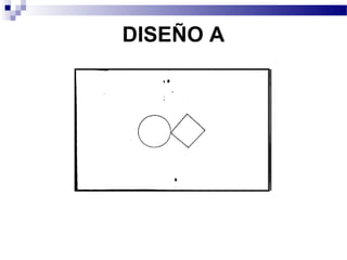 DISEÑO A
 