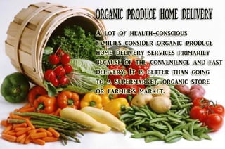 Organic Produce Home Delivery
