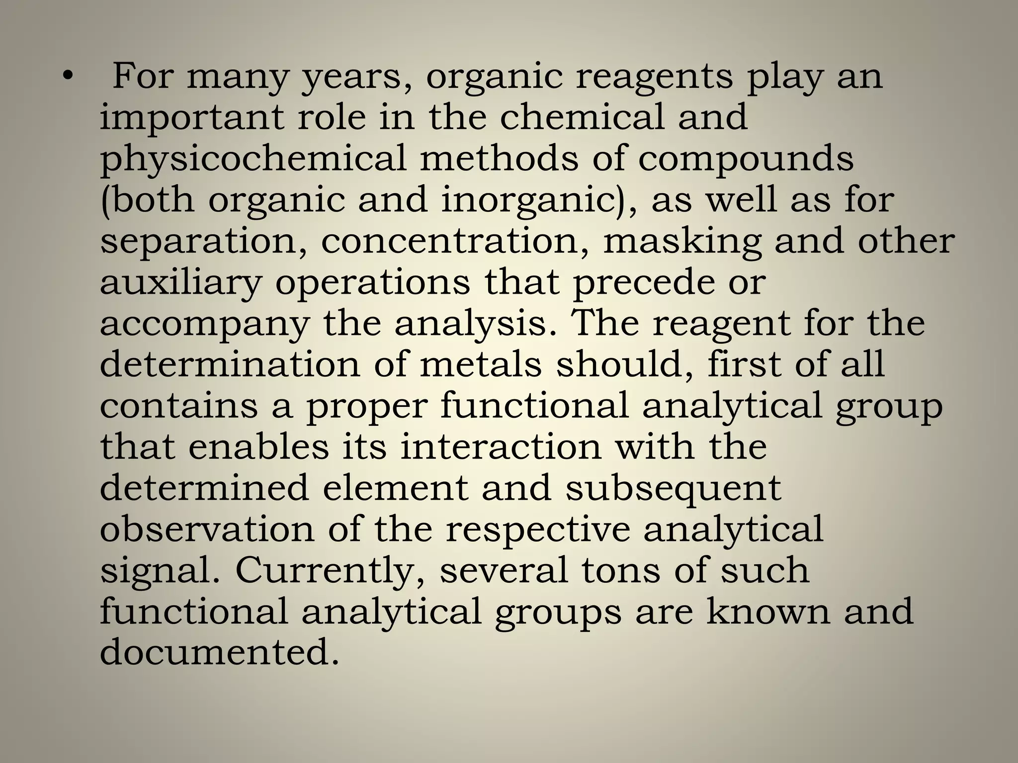 Organic reagents used in inorganic analysis | PPTX