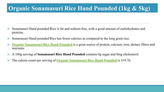 Hand Pounded Rice Chart Organic Rice Products | PPTX