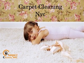 Carpet Cleaning 
Nyc
 