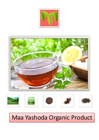 Maa Yashoda Organic Product
 
