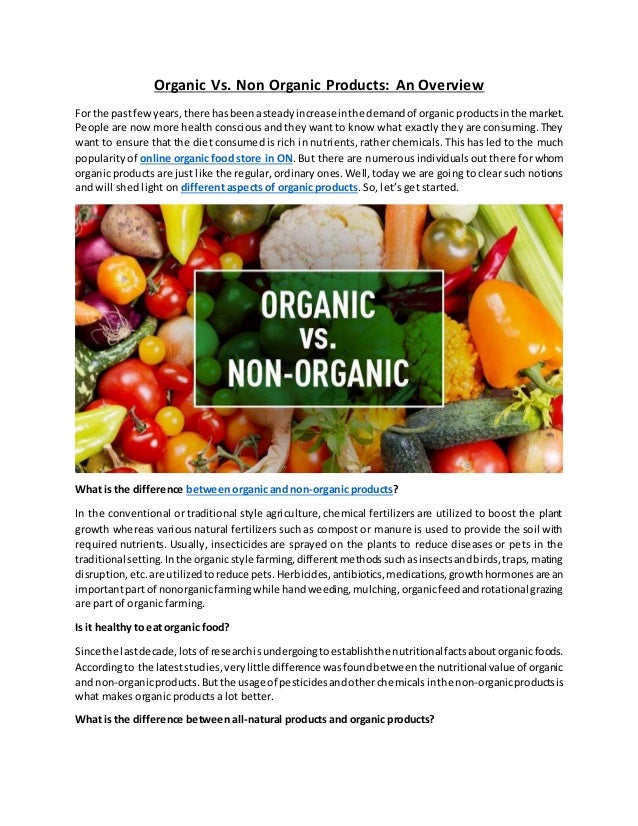 Organic Vs. Non Organic Products An Overview