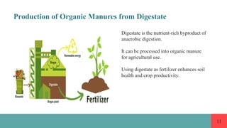 Organic Waste And Their Use For Production Of Biogas And Manures.pptx