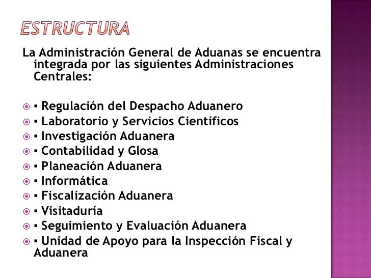 Administracion General de Aduanas!