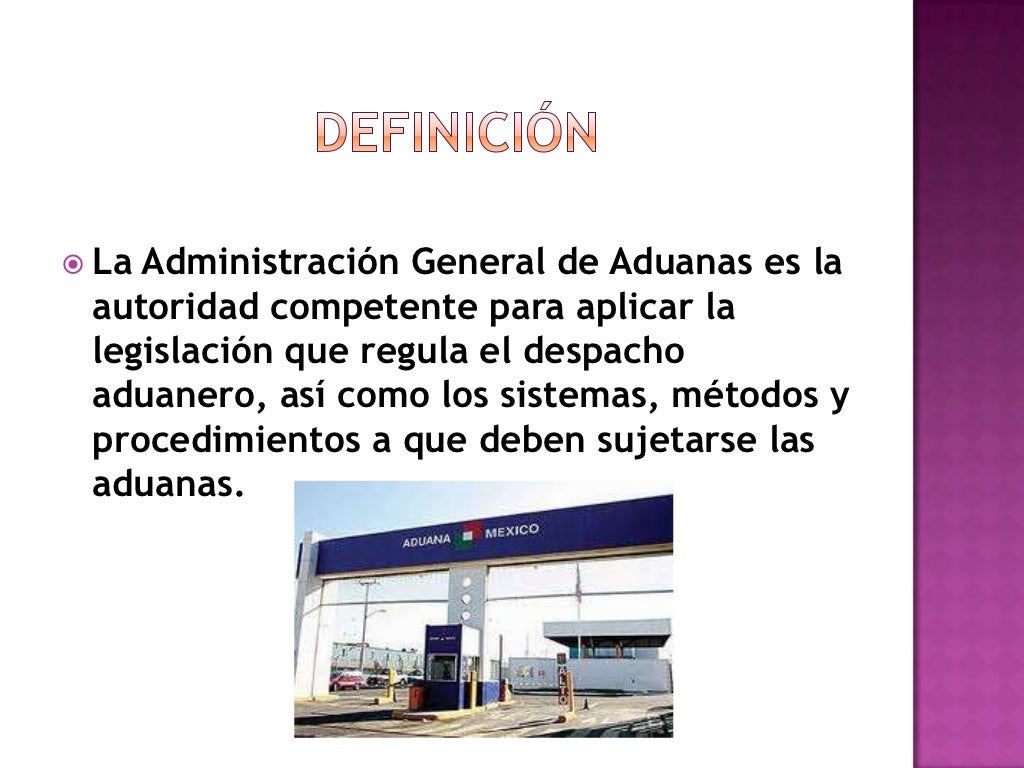 Administracion General de Aduanas! Administracion General de Aduanas!