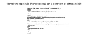 Veamos una página web entera que enlaza con la declaración de estilos anterior:
<!DOCTYPE HTML PUBLIC "-//W3C//DTD HTML 4.0 Transitional//EN">
<html>
<head>
<link rel="STYLESHEET" type="text/css" href="estilos.css">
<title>P&aacute;gina que lee estilos</title>
</head>
<body>
<h1>P&aacute;gina que lee estilos</h1>
Esta p&aacute;gina tiene en la cabecera la etiqueta necesaria para enlazar con la
hoja de estilos. Es muy f&aacute;cil.
<br>
<br>
<table width="300" cellspacing="2" cellpadding="2" border="0">
<tr>
<td>Esto est&aacute; dentro de un TD, luego tiene estilo propio, declarado en el fichero
externo</td>
</tr>
<tr>
<td>La segunda fila del TD</td>
</tr>
</table>
</body>
</html>
 