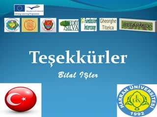 Teşekkürler 
Bilal Işler 
