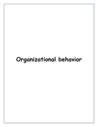Organizational behavior
 