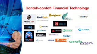 Contoh-contoh Financial Technology
 