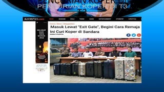 PENCURIAN KOPER DI
T3
 