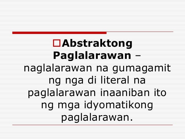 uri ng paglalarawan Uri ng paglalarawan karaniwan o konretong paglalarawan layunin nito ang magbigay ng kaalaman hinggil sa isang bagay ayon sa pangkalahatang pangmalas ng. uri ng paglalarawan Uri ng paglalarawan karaniwan o konretong paglalarawan layunin nito ang magbigay ng kaalaman hinggil sa isang bagay ayon sa pangkalahatang pangmalas ng.