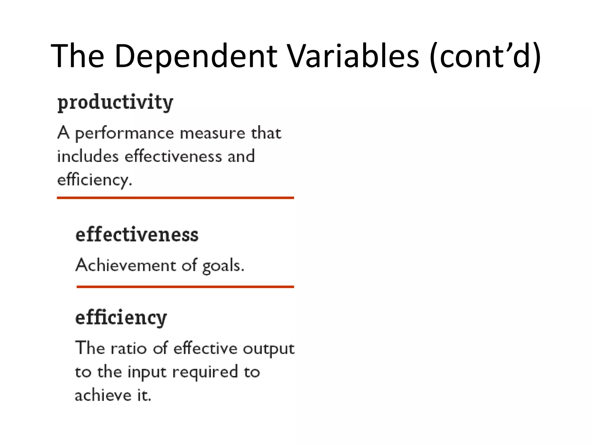 The Dependent Variables (cont’d) 
 