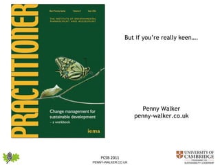 But if you’re really keen…. Penny Walker penny-walker.co.uk 