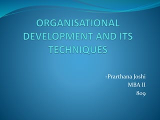 -Prarthana Joshi
MBA II
809
 