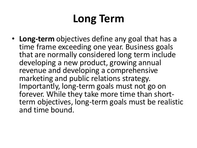 long term goals