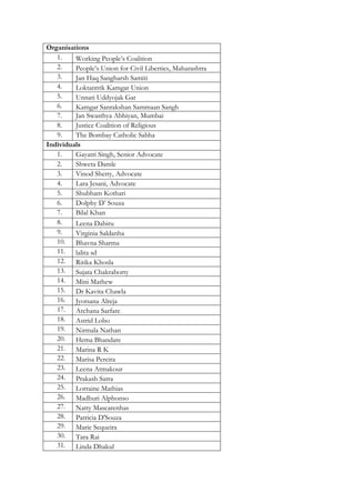 Organisations
1. Working People’s Coalition
2. People’s Union for Civil Liberties, Maharashtra
3. Jan Haq Sangharsh Samiti...
