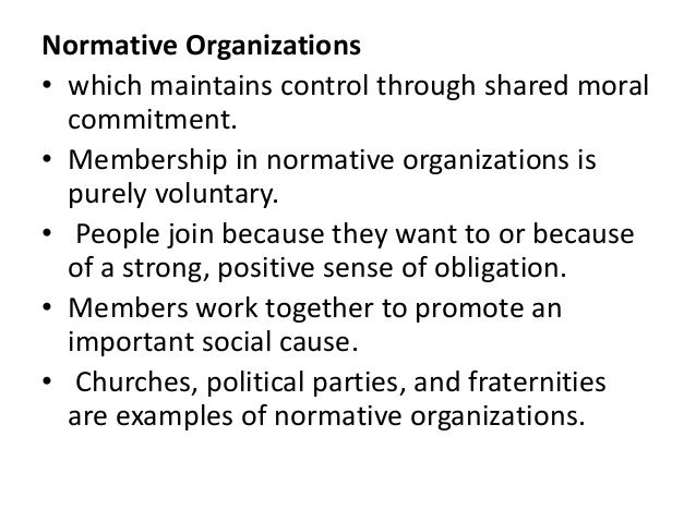 What is a normative organization?