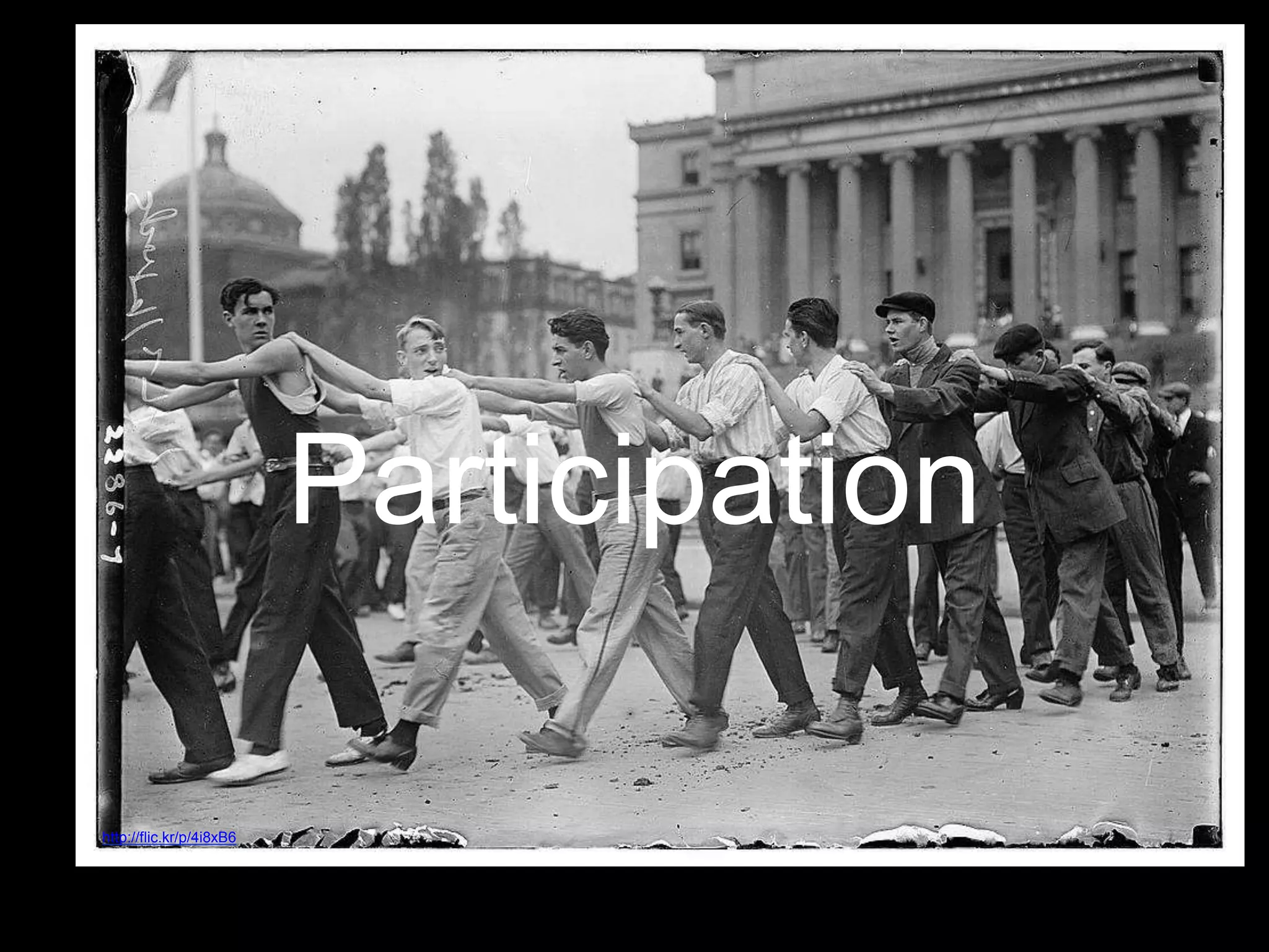 Participation
http://flic.kr/p/4i8xB6