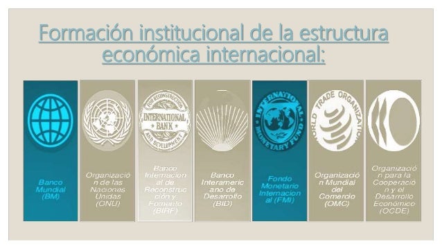 Organismos Financieros Internacionales