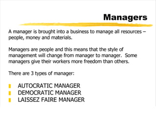 Organizzare un Business - 4. Stile di management