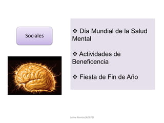 Jaime Román/ADEPSIContactar instituciones para establecer relaciones con la Universidad