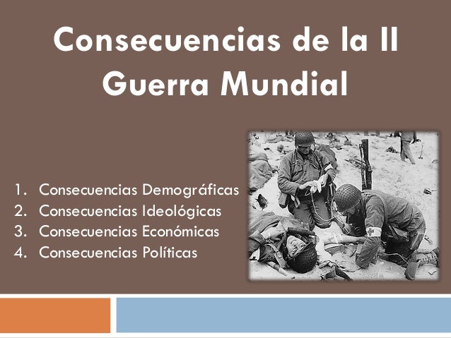 Organización de la paz y consecuencias de la Segunda