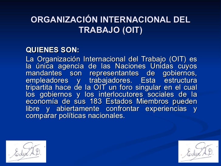 Organización internacional del trabajo (oit)