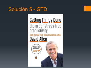 Solución 5 - GTD
 