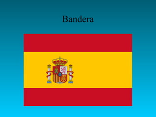 Bandera
 