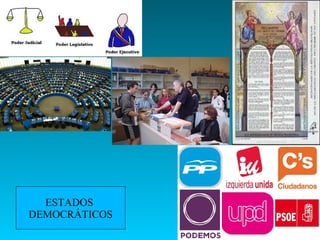 ESTADOS
DEMOCRÁTICOS
 