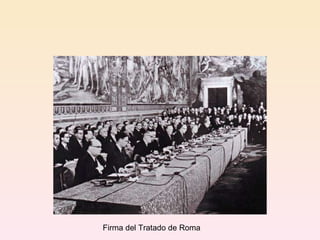 Firma del Tratado de Roma 