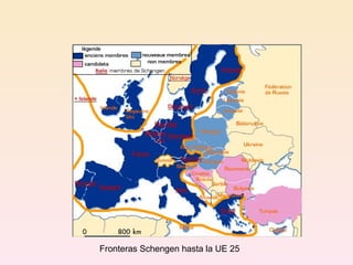Fronteras Schengen hasta la UE 25 
