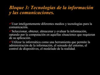 Obsérva que para cada año se analizan determinadas  Áreas de Demanda y Ramas de la Tecnología .  Las primeras nos sirven para plantear los problemas y las segundas para saber cuales serán los aspectos más relevantes a tener en cuenta en el proceso de fabricación del producto, que será la solución de problema planteado Inicio Energía Mecánica Alimentación Seguridad Vivienda PROBLEMA Tecnológico PRODUCTO Tecnológico Construcción 