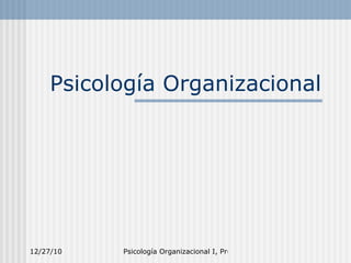 Psicología Organizacional 