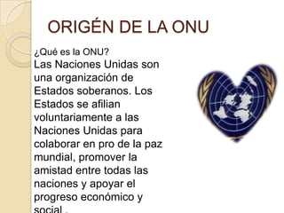 Organizacionde las naciones unidas (onu) | PPTX