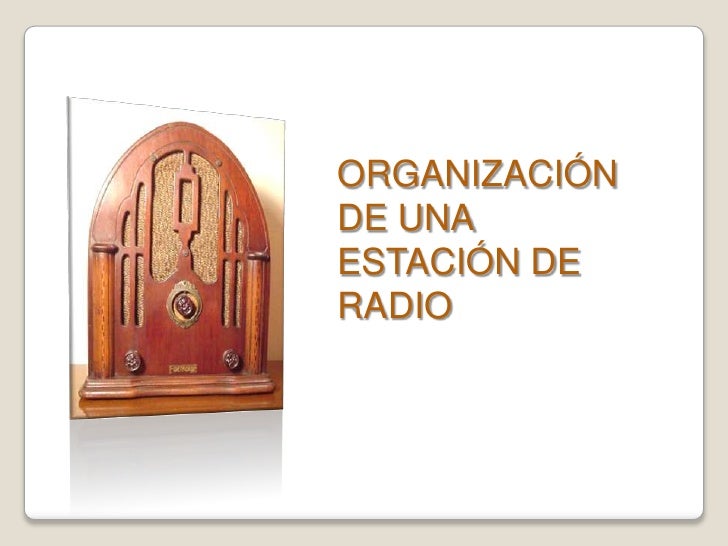 Organizacion de una estacion de radio