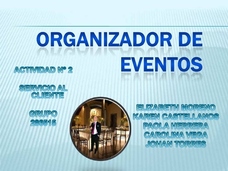 organizador de eventos actividad 2 organizadores de eventos