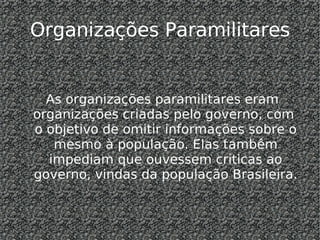 Organizações Paramilitares ,[object Object]