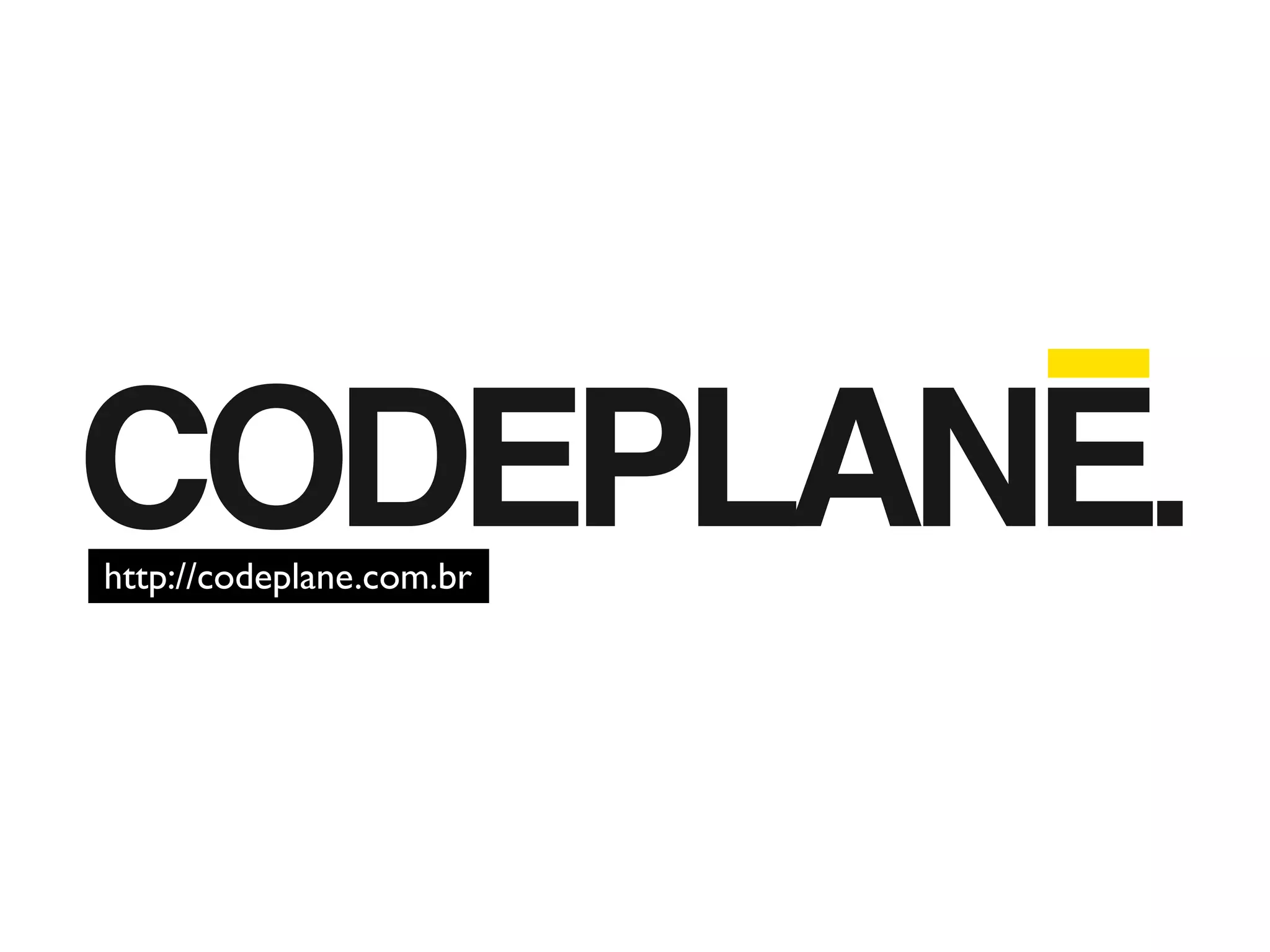 http://codeplane.com.br
 