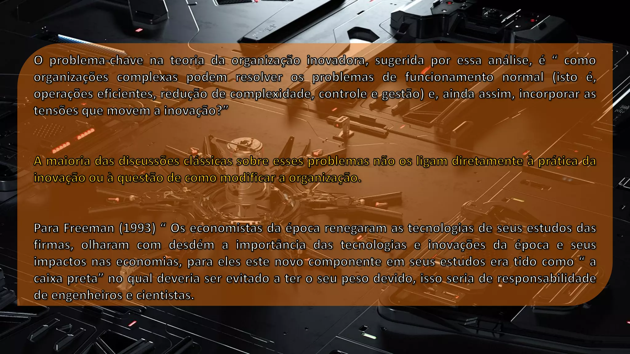 Organizando para Inovação - Mestrado em Adm - Área de Concentração em: Organizações Inovadoras
