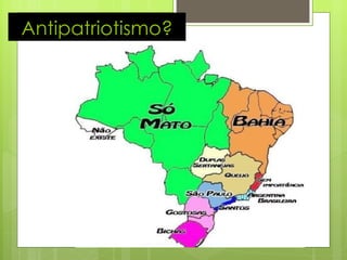 Antipatriotismo? 