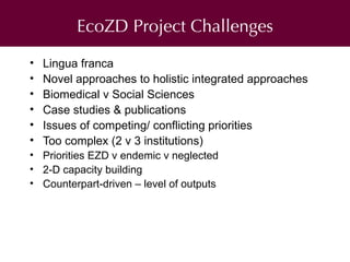 Organization of animal health in Southeast Asia: Challenges and opportunities for the Vietnam Initiative on Zoonotic Infections (VIZIONS)