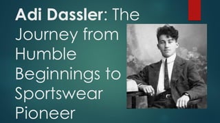 Organization-and-Management.pptx.pdf Adi Dassler PPT Free Download