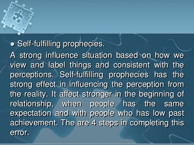 an analysis of the phenomenon of a self fulfilling prophecy One of the most theoretically important findings to emerge from the sociological and psychological literatures has been the discovery that expectations frequently create the conditions that. an analysis of the phenomenon of a self fulfilling prophecy One of the most theoretically important findings to emerge from the sociological and psychological literatures has been the discovery that expectations frequently create the conditions that.