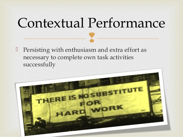 Contextual Performance Contextual Performance